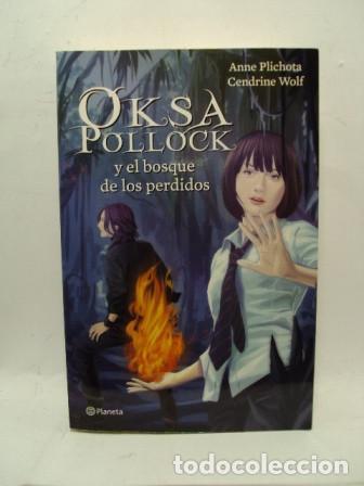 Libros: OKSA POLLOCK y el bosque de los perdidos - Anne Plichota, Cendrine Wolf - Foto 1