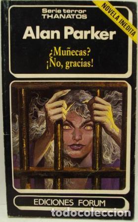 Libros: &iquest;MU&Ntilde;ECAS? &iexcl;NO GRACIAS! - Alan Parker - Foto 1