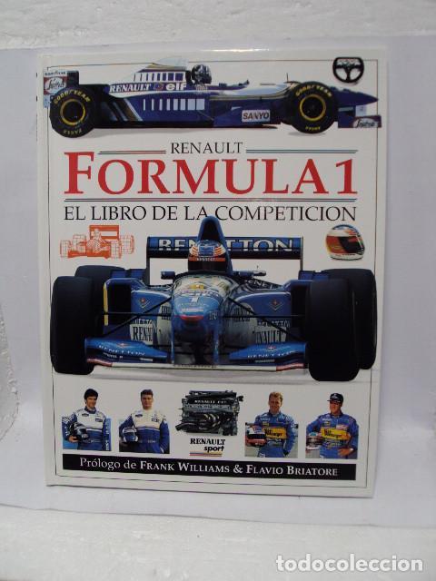 Libros: FORMULA 1, Renault el libro de la competici&oacute;n - Varios Autores - Foto 1