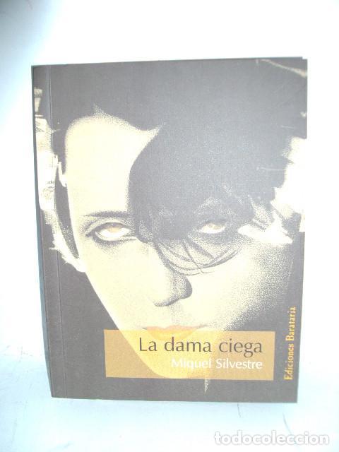 Libros: LA DAMA CIEGA - Miquel Silvestre - Foto 1