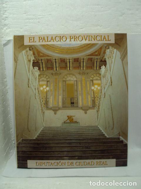 Libros: EL PALACIO PROVINCIAL. Diputaci&oacute;n de Ciudad Real - - Foto 1