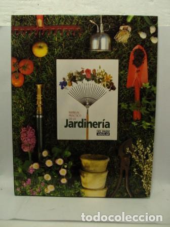 Libros: MANUAL PR&Aacute;CTICO DE LA JARDINER&Iacute;A - Varios Autores - Foto 1