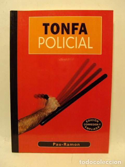 Libros: TONFA POLICIAL. Edici&oacute;n corregida y ampliada - Paul &ndash; Ramon - Foto 1