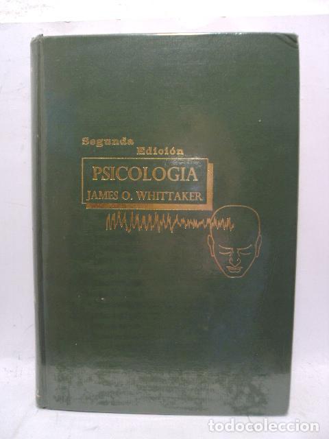 Libros: PSICOLOG&Iacute;A, Segunda Edici&oacute;n - James O. Whittaker - Foto 1