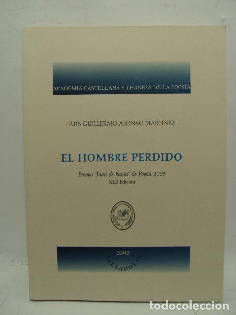 Libros: EL HOMBRE PERDIDO - Luis Guillermo Alonso Mart&iacute;nez - Foto 1