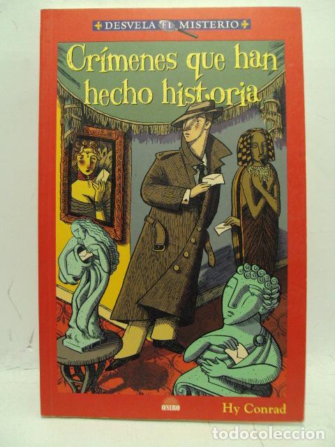 Libros: CRIMENES QUE HA HECHO HISTORIA - Hy Conrad - Foto 1