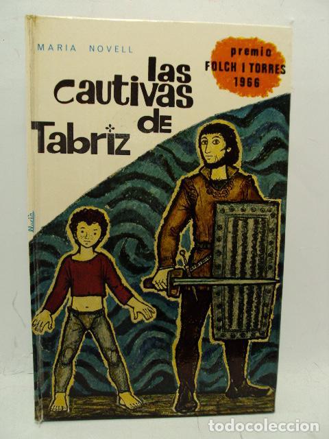 Libros: LAS CAUTIVAS DE TABRIZ - Maria Novell - Foto 1
