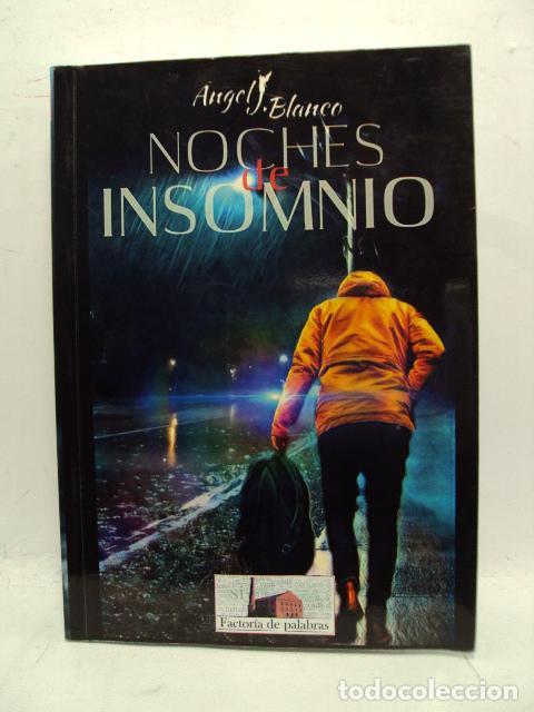 Libros: NOCHES DE INSOMNIO - Angel J. Blanco
