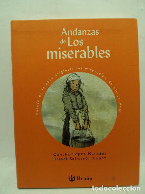 Libros: ANDANZAS DE LOS MISERABLES - Concha L&oacute;pez Narv&aacute;ez, Rafael Salmer&oacute;n L&oacute;pez