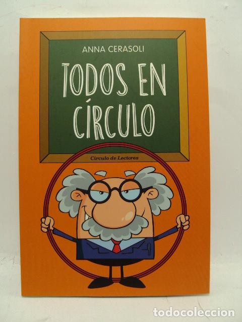 Libros: TODOS EN C&Iacute;RCULO - Anna Cerasoli - Foto 1