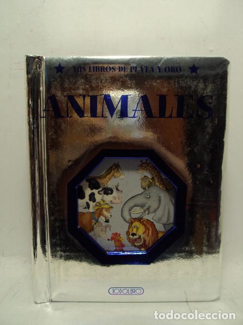 Libros: ANIMALES, colecci&oacute;n Mis Libros de Plata y Oro - - Foto 1