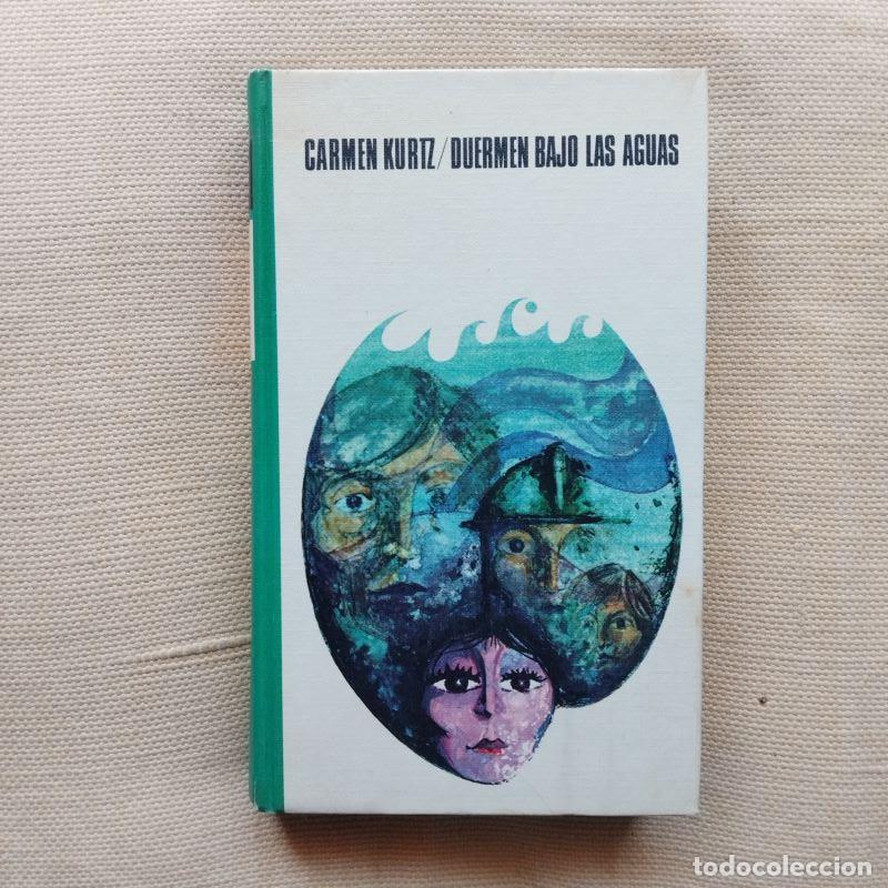 Libros: Duermen bajo las aguas - Carmen Kurtz - Foto 1