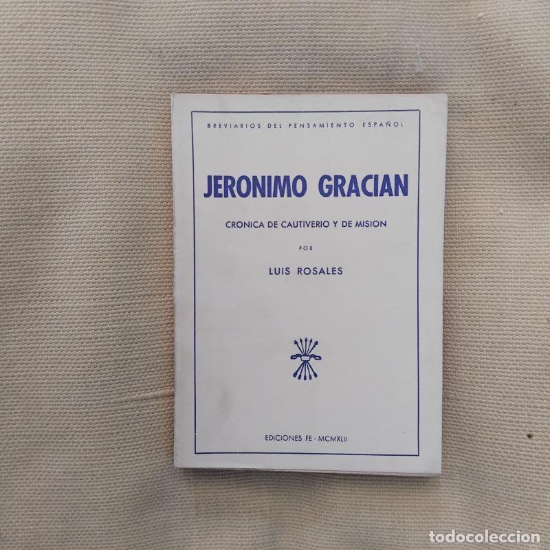 Libros: Jer&oacute;nimo Graci&aacute;n. Cr&oacute;nica de cautiverio y de misi&oacute;n - Luis Rosales - Foto 1