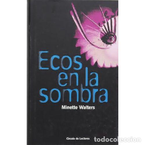 Libros: ECOS EN LA SOMBRA - MINETTE WALTERS - Foto 1