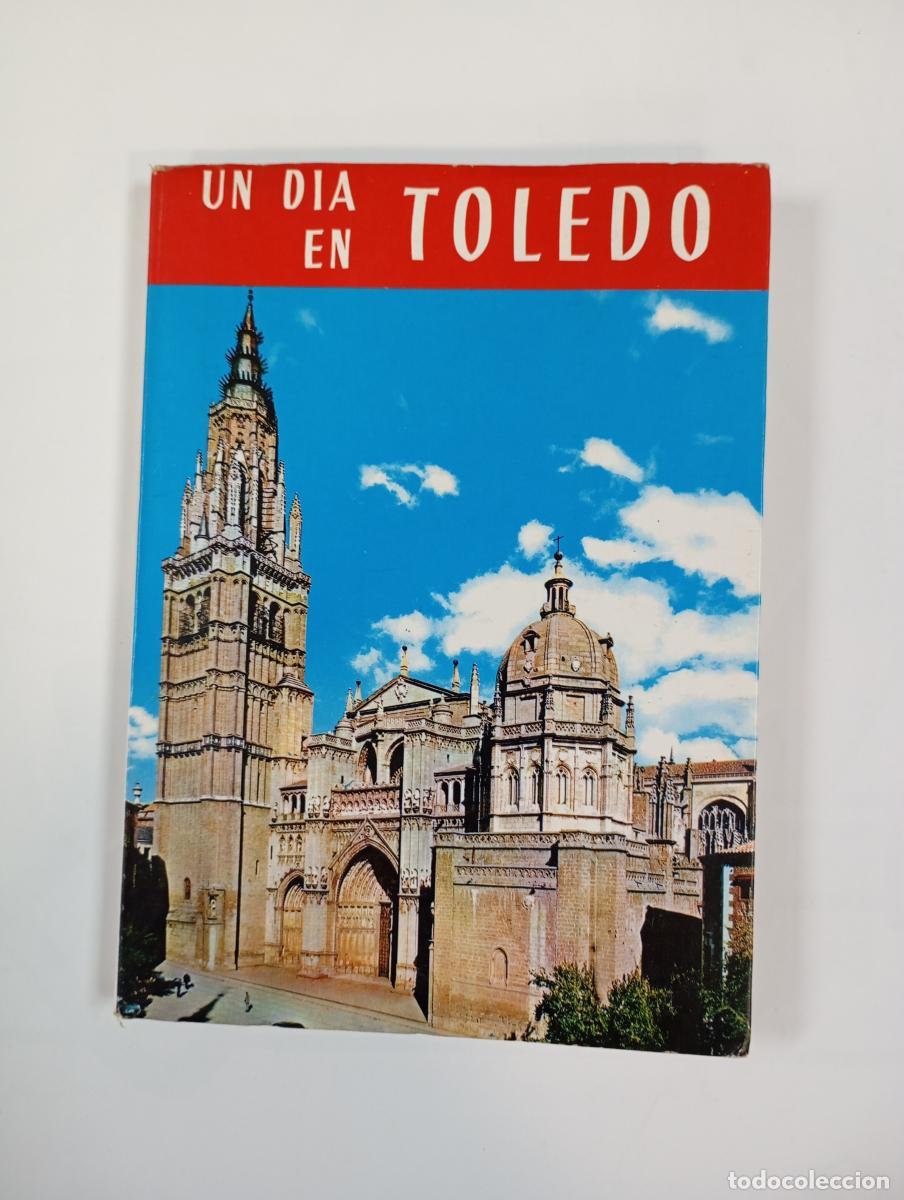Libros: Un d&iacute;a en Toledo. - Pedro Riera Vidal. TDK374 - Foto 1