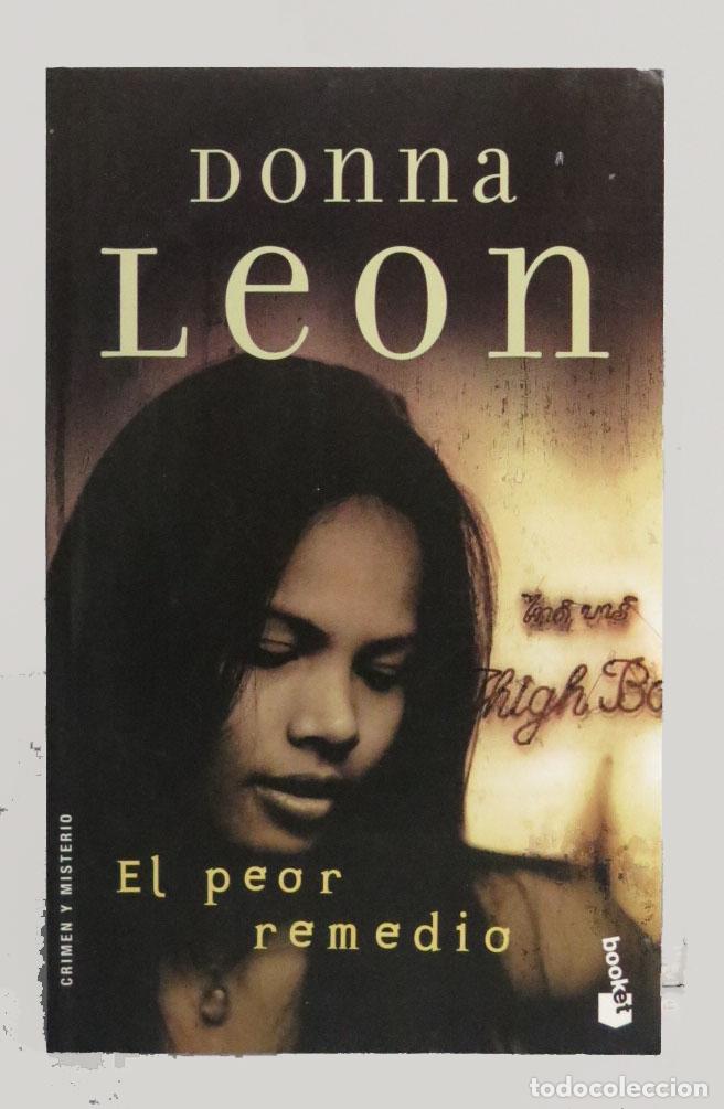 Libros: El peor remedio. - Donna Leon. TDK374 - Foto 1