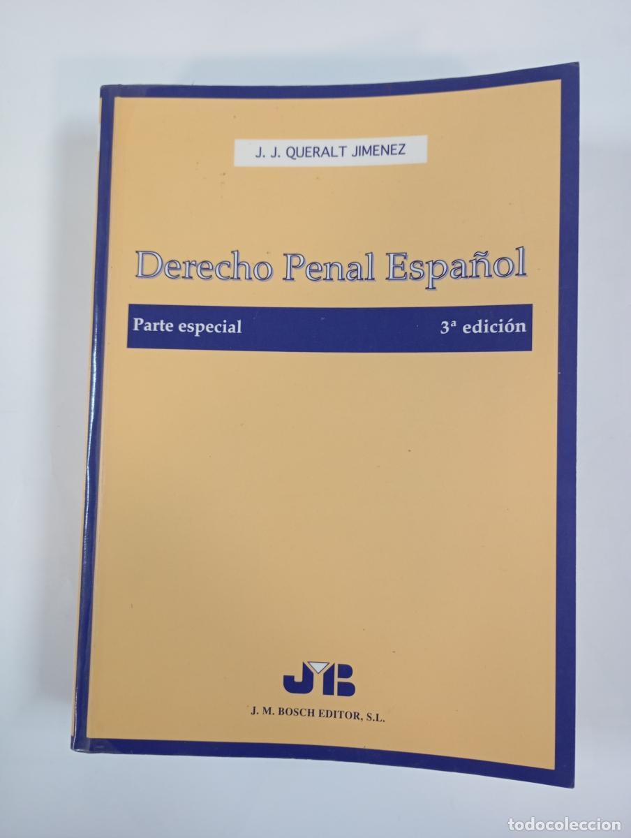 Libros: Derecho penal espa&ntilde;ol. - Joan Josep Queralt i Jim&eacute;nez. TDK976