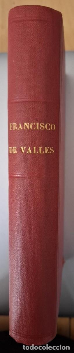 Libros: Eusebio Ortega y Benjam&iacute;n Marcos - FRANCISCO DE VALLES (EL DIVINO) BIOGRAF&Iacute;A, DATOS BIBLIOGR&Aacute;FICOS,