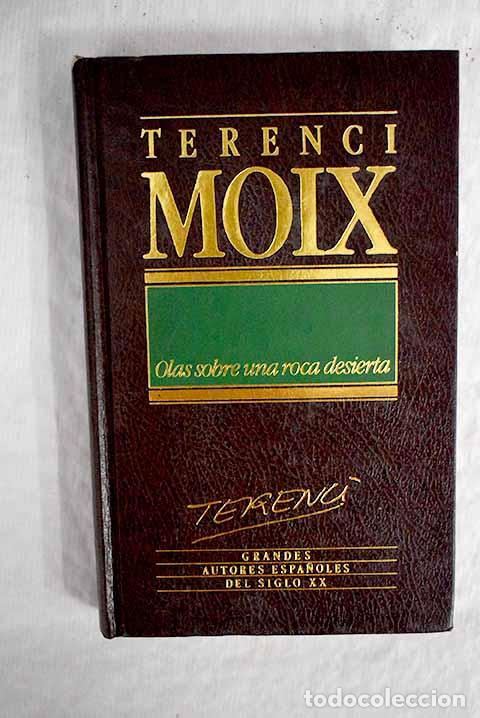 Libros: Olas sobre una roca desierta.- Moix, Terenci - Foto 1