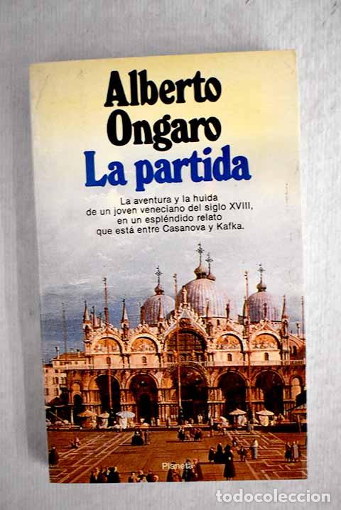 Libros: La Partida: Ongaro, Alberto.- Ongaro, Alberto - Foto 1