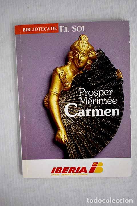 Libros: Carmen: M&eacute;rim&eacute;e, Prosper.- M&eacute;rim&eacute;e, Prosper - Foto 1