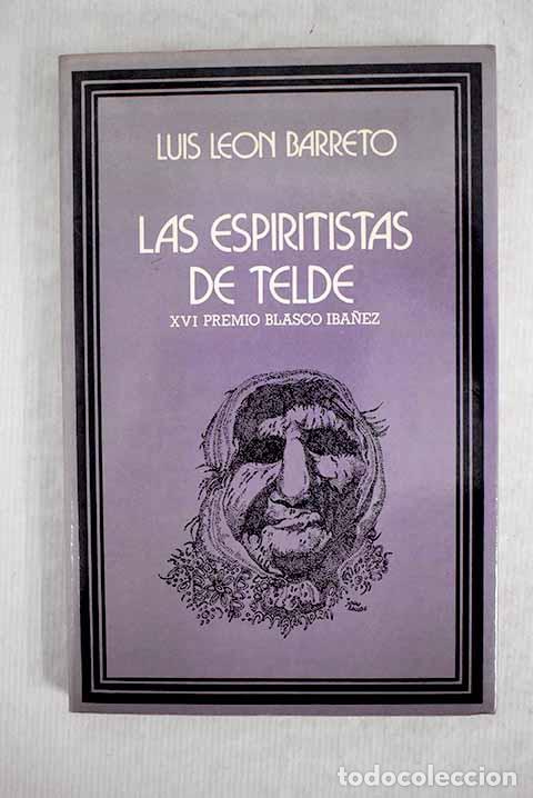 Libros: Las espiritistas de Telde.- Le&oacute;n Barreto, Luis - Foto 1