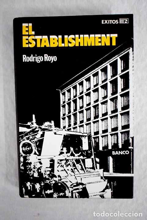 Libros: El establishment: Royo, Rodrigo.- Royo, Rodrigo - Foto 1