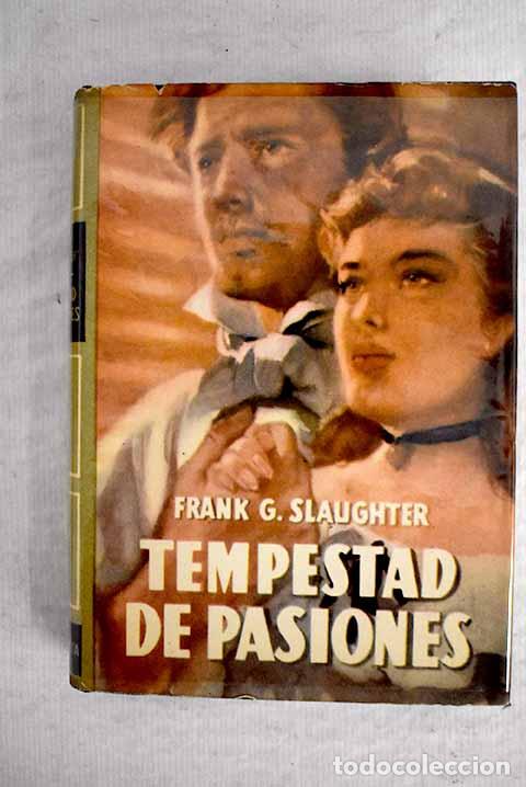 Libros: Tempestad de pasiones.- Slaughter, Frank G. - Foto 1