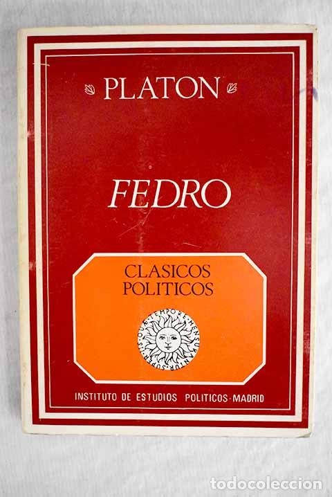 Libros: Fedro: Plat&oacute;n: Instituto de Estudios Pol&iacute;ticos..- Plat&oacute;n - Foto 1