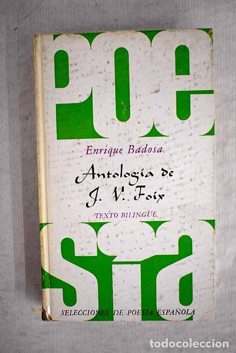 Libros: Antolog&iacute;a de J.V. Foix: Texto bilingue.- Foix, J. V. - Foto 1