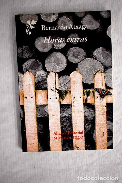 Libros: Horas extras: Atxaga, Bernardo.- Atxaga, Bernardo - Foto 1