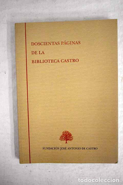 Libros: Doscientas p&aacute;ginas de la Biblioteca Castro - Foto 1