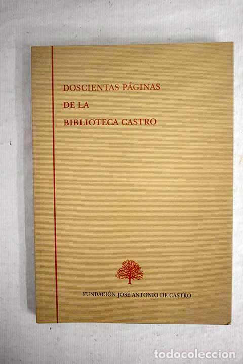 Libros: Doscientas p&aacute;ginas de la Biblioteca Castro - Foto 1