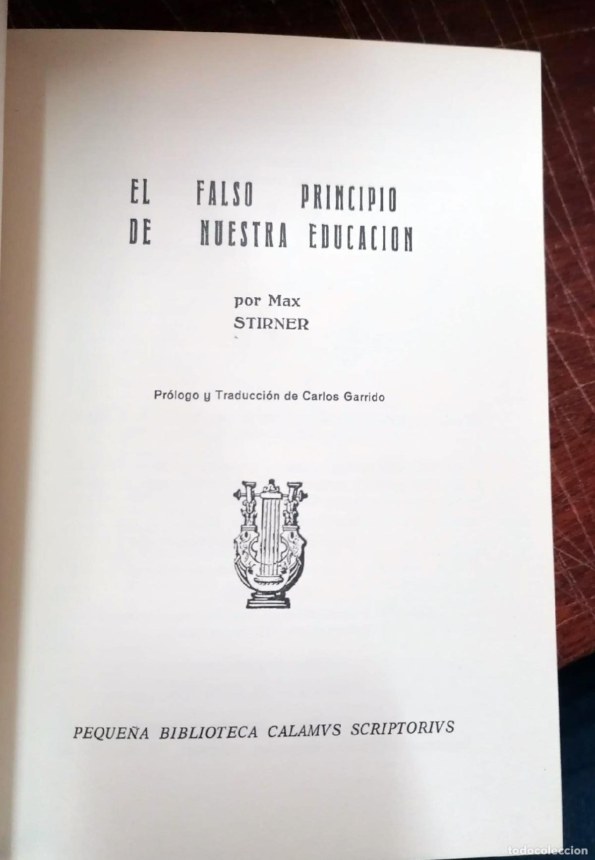 Libros: Max Stirner - EL FALSO PRINCIPIO DE NUESTRA EDUCACI&Oacute;N - Foto 2