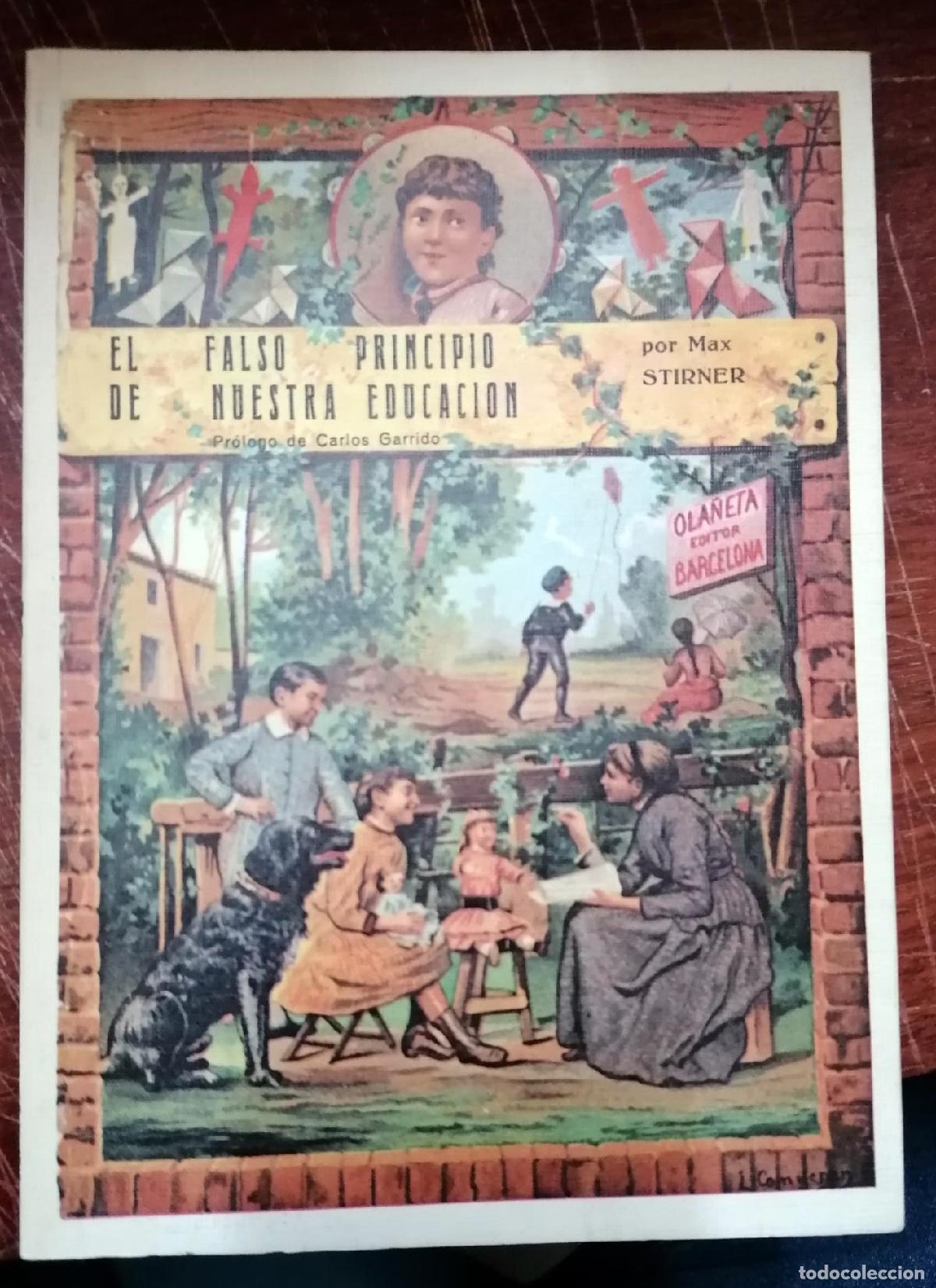 Libros: Max Stirner - EL FALSO PRINCIPIO DE NUESTRA EDUCACI&Oacute;N - Foto 1