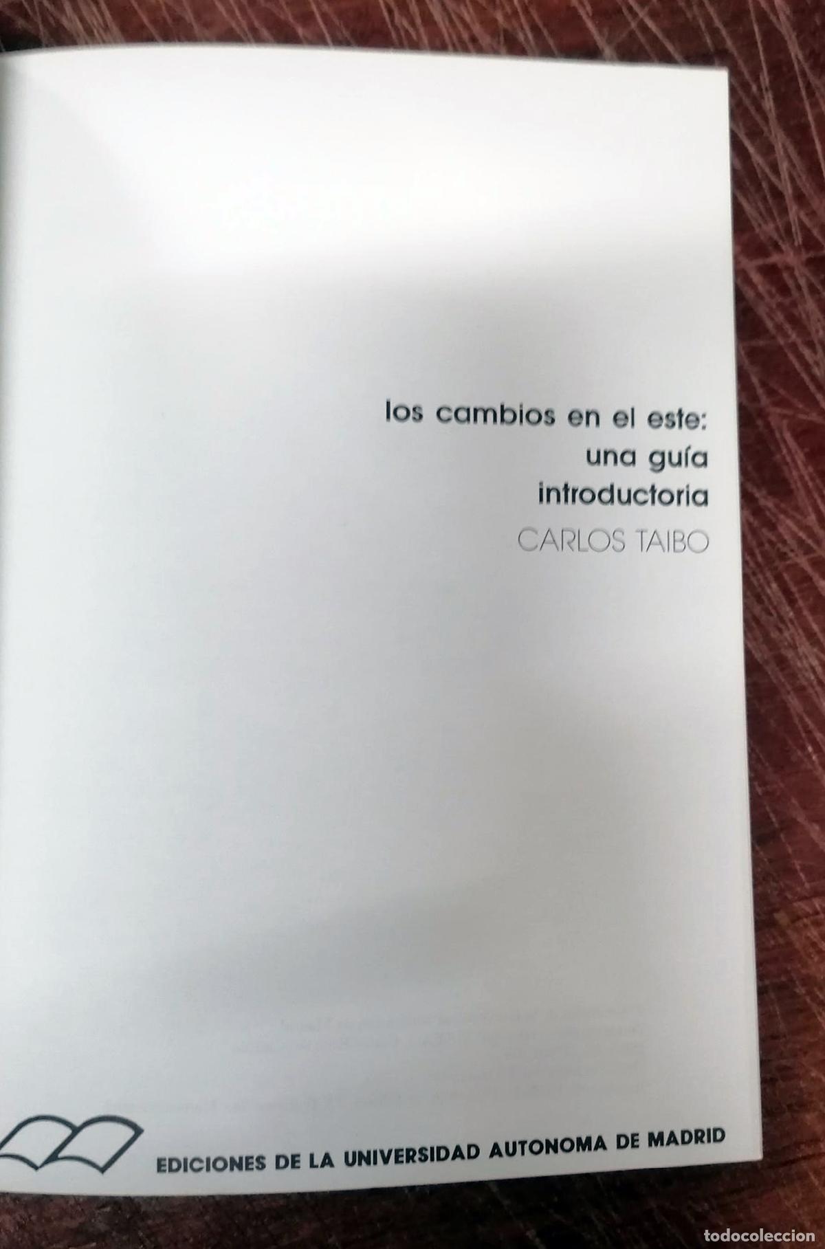 Libros: Carlos Taibo - LOS CAMBIOS EN EL ESTE: UNA G&Uacute;IA INTRODUCTORIA - Foto 3