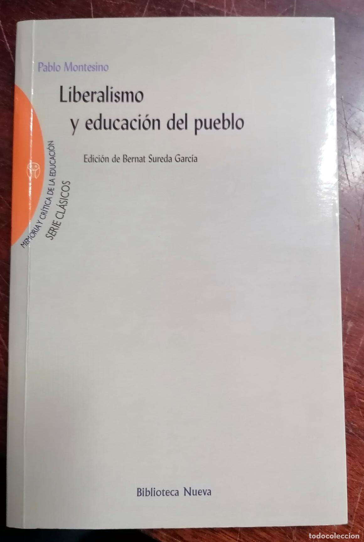 books: Pablo Montesino - LIBERALISMO Y EDUCACI&Oacute;N DEL PUEBLO