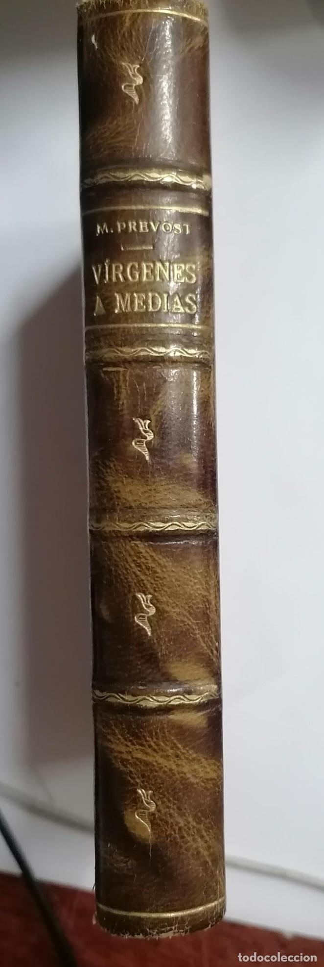 Libros: Marcel Prevost - V&Iacute;RGENES A MEDIAS - Foto 1