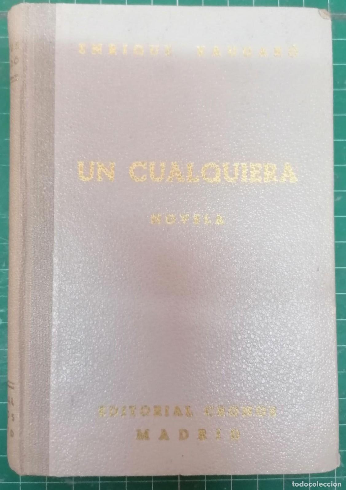 Libri di seconda mano: Xaudar&oacute;, Enrique - UN CUALQUIERA