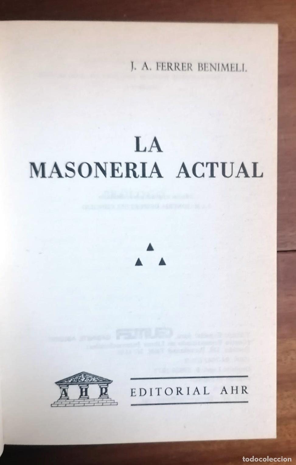 Libros: Jos&eacute; A. Ferrer Benimeli - LA MASONER&Iacute;A ACTUAL - Foto 2