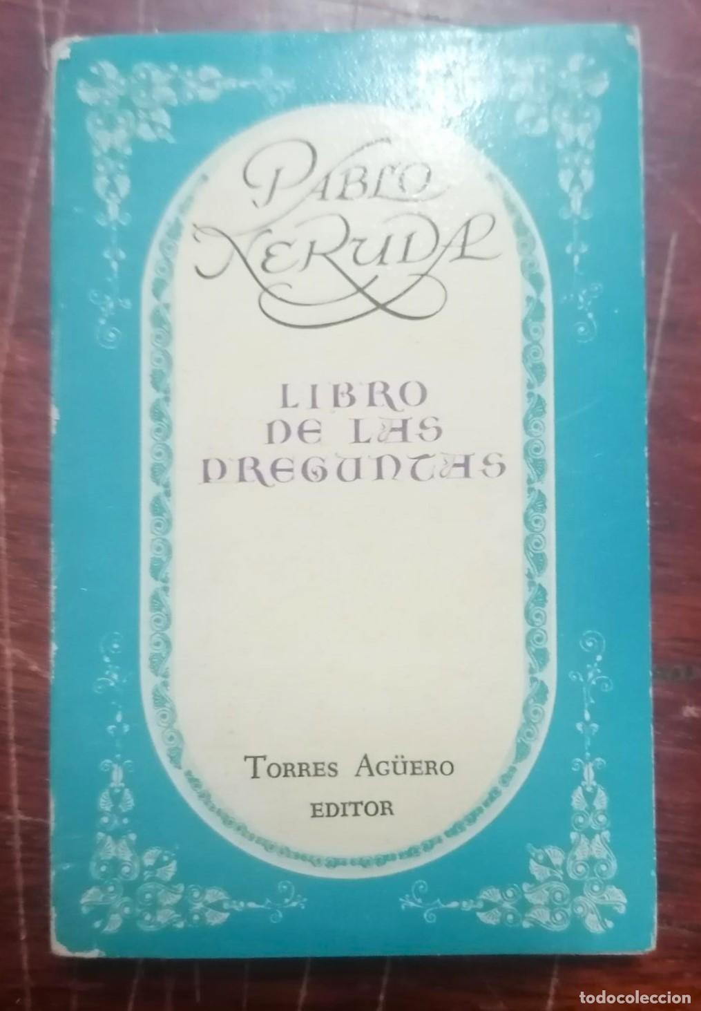 Libros: Pablo Neruda - LIBRO DE LAS PREGUNTAS - Foto 1
