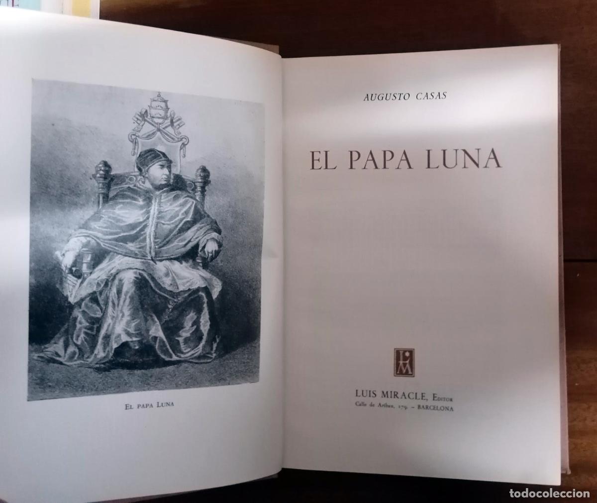 Libros: Augusto Casas - EL PAPA LUNA - Foto 4