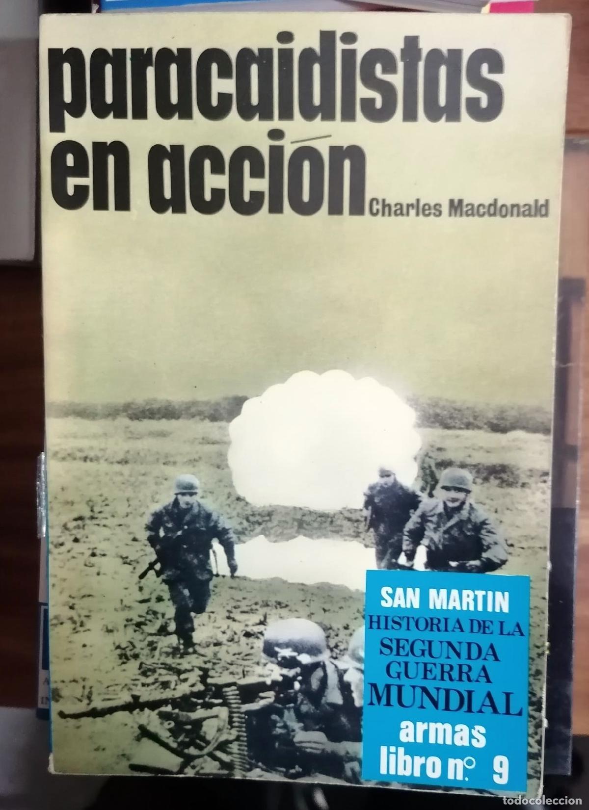 Libros: Charles MacDonald - PARACAIDISTAS EN ACCION - Foto 1