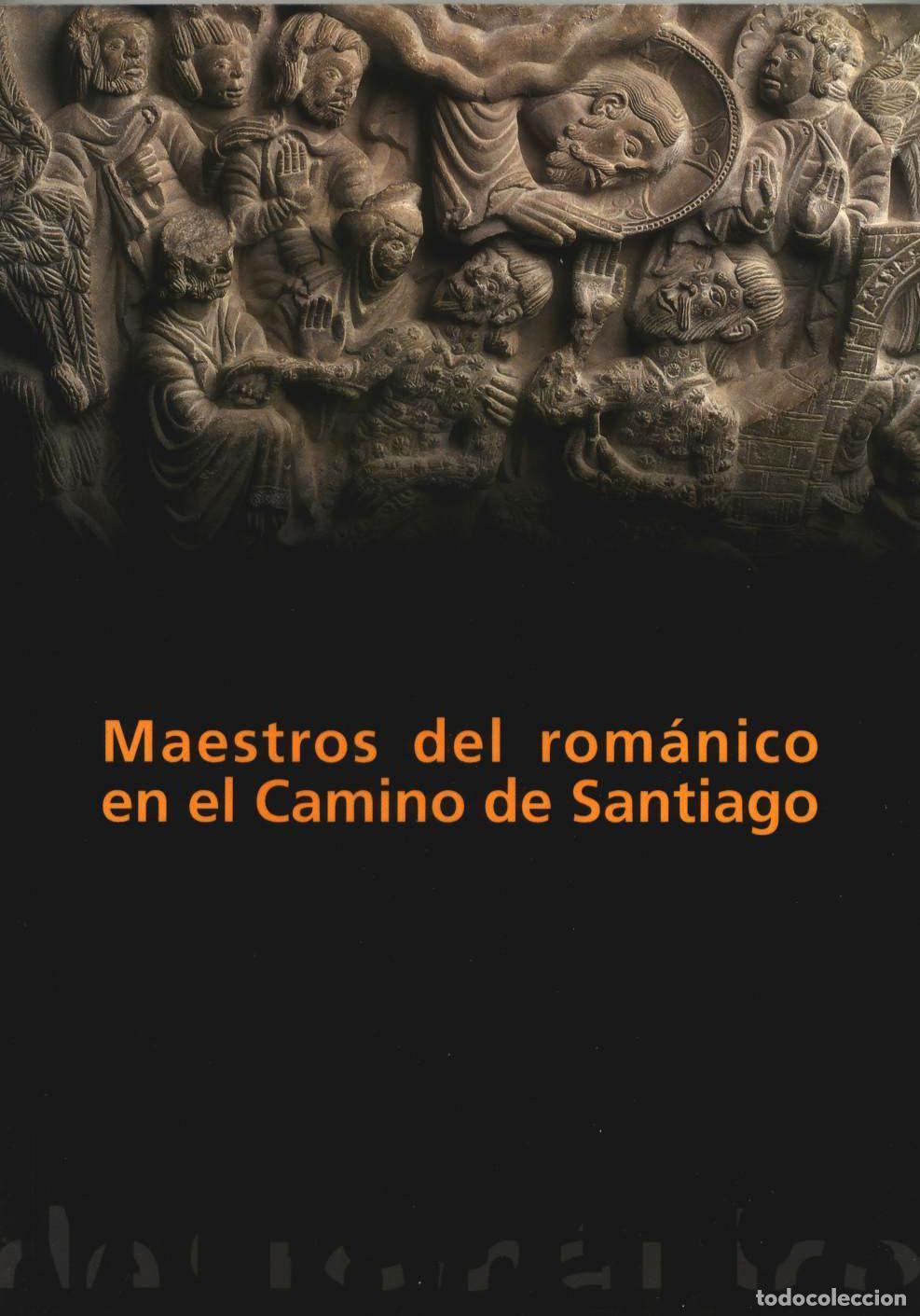 books: vvaa - MAESTROS DEL ROMANICO EN EL CAMINO DE SANTIAGO