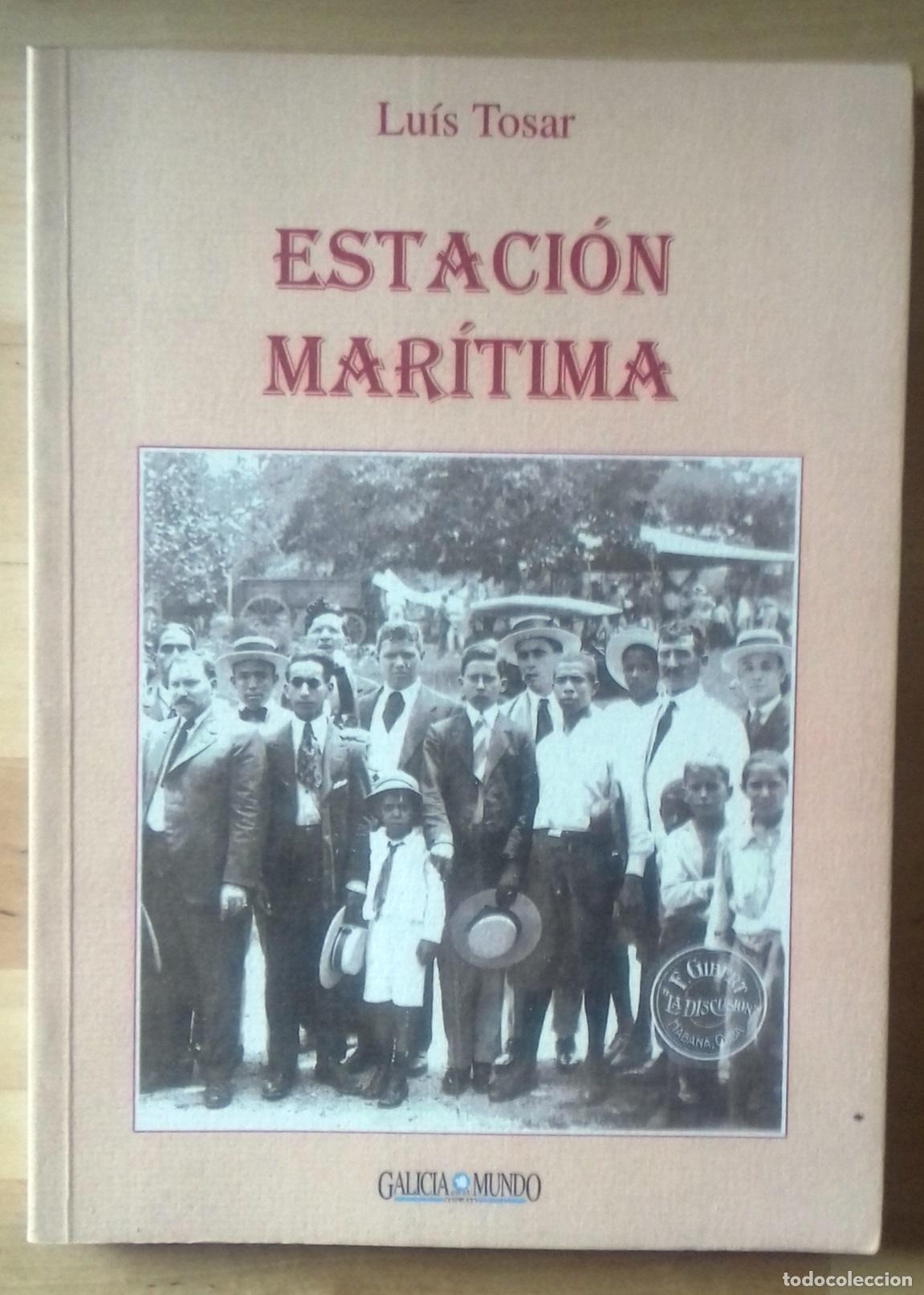 Libros: Luis Tosar - ESTACI&Oacute;N MAR&Iacute;TIMA - Foto 1