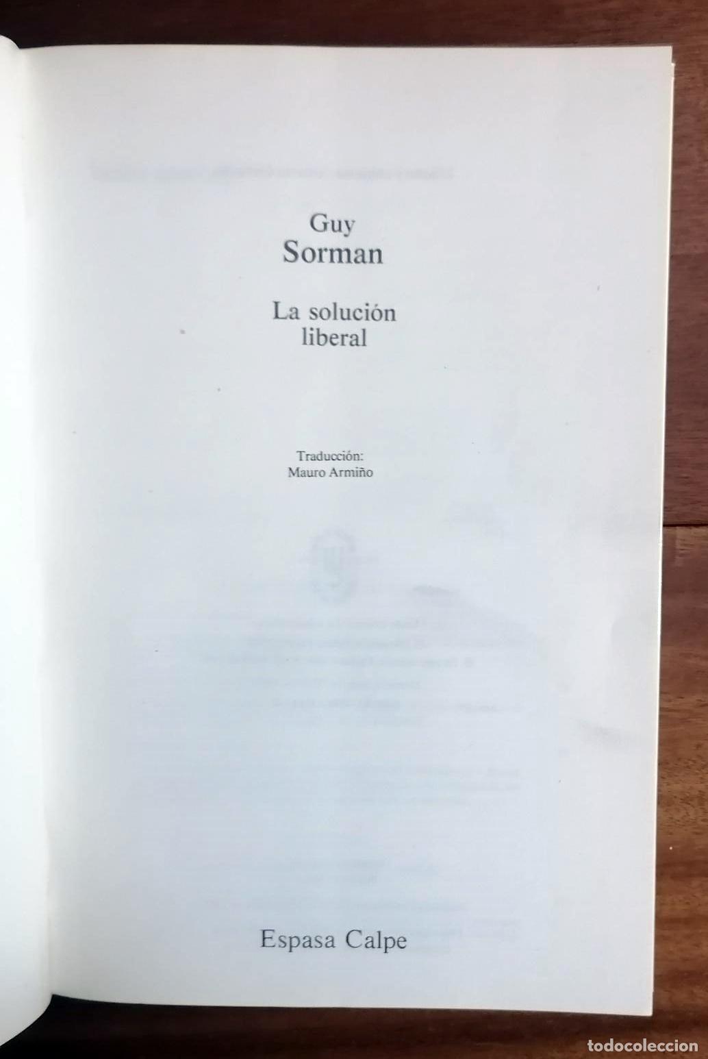 Libros: Gyu Sorman - LA SOLUCION LIBERAL - Foto 3