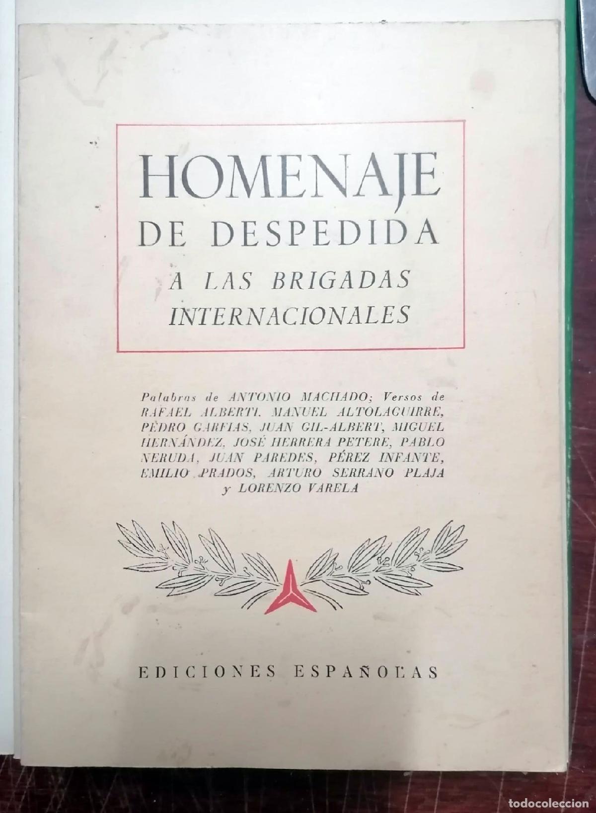 Libros: VV.AA - HOMENAJE DE DESPEDIDA A LAS BRIGADAS INTERNACIONALES