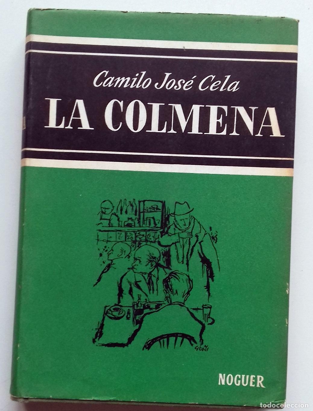 Libros: Cela, Camilo Jos&eacute; - CAMINOS INCIERTOS. LA COLMENA