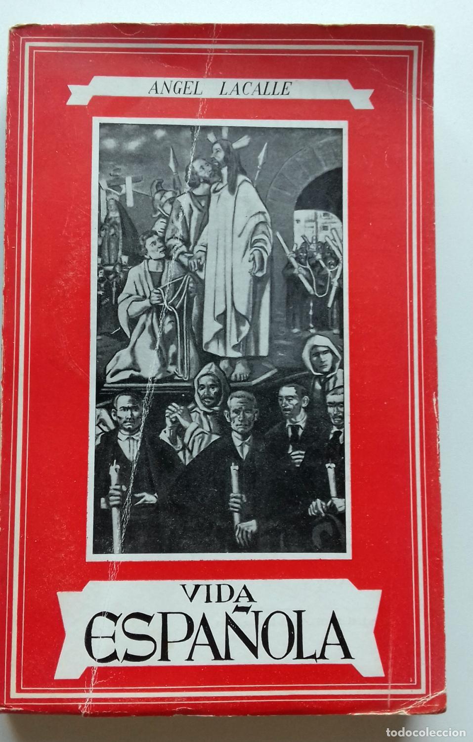 Libri di seconda mano: Lacalle, Angel - VIDA ESPA&Ntilde;OLA. Textos de espa&ntilde;ol moderno