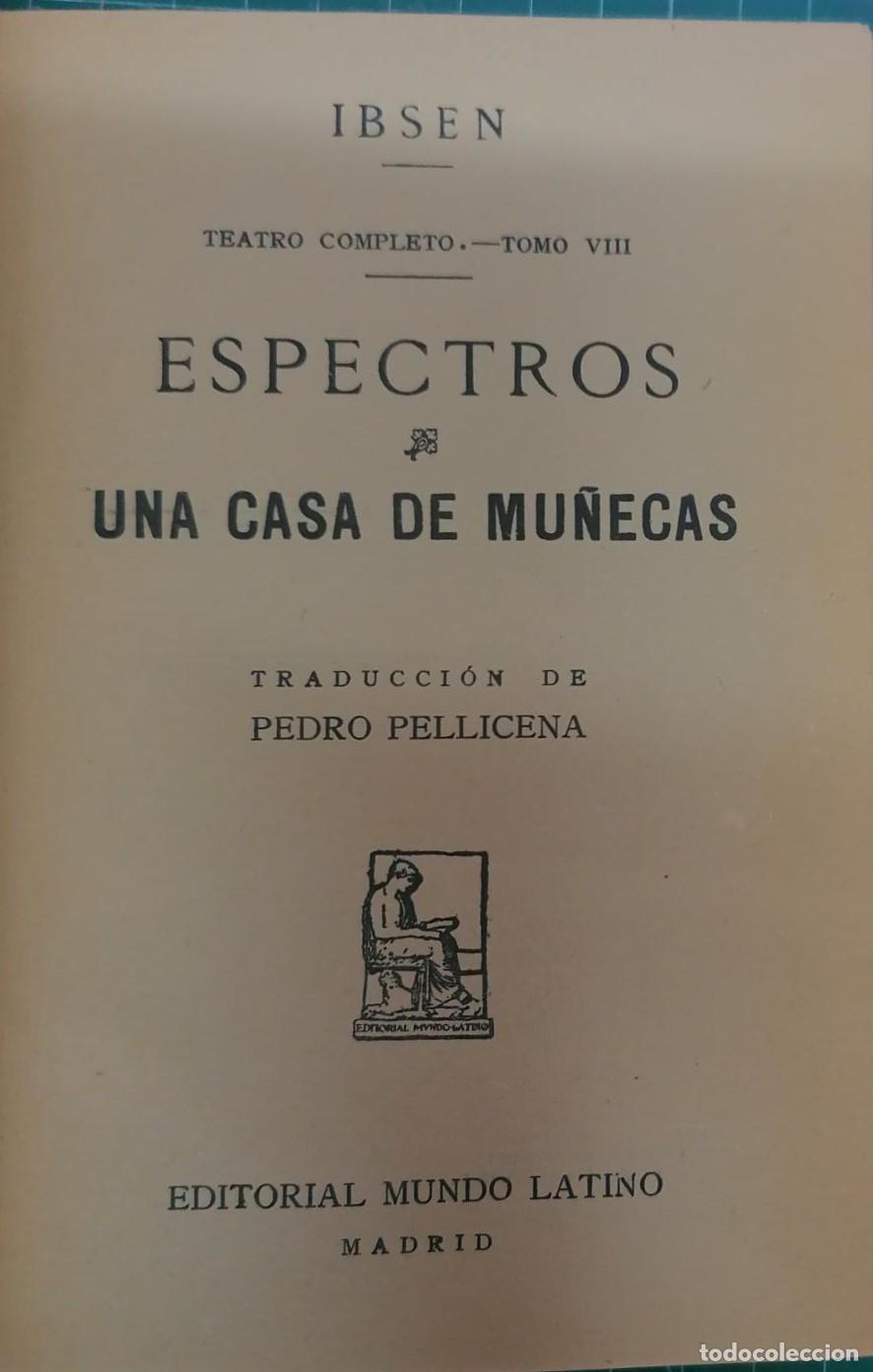 Libros: Ibsen, Henrik - ESPECTROS. UNA CASA DE MU&Ntilde;ECAS - Foto 3